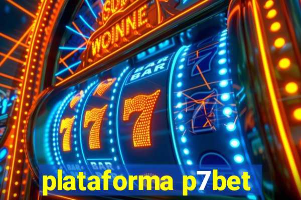 plataforma p7bet